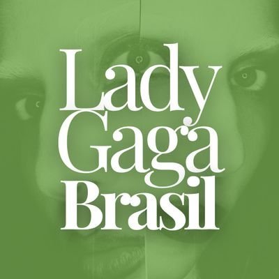 Lady Gaga Brasil